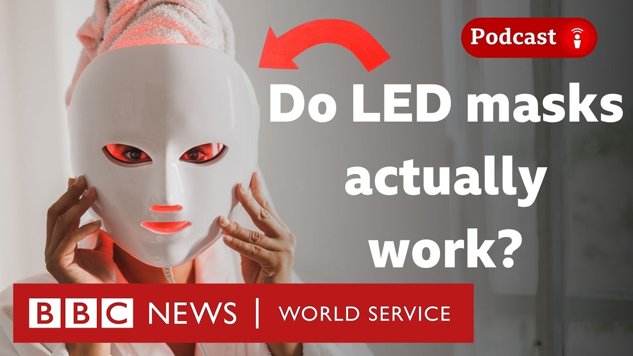 The TRUTH about LED face masks - What in the World podcast, BBC World Service
