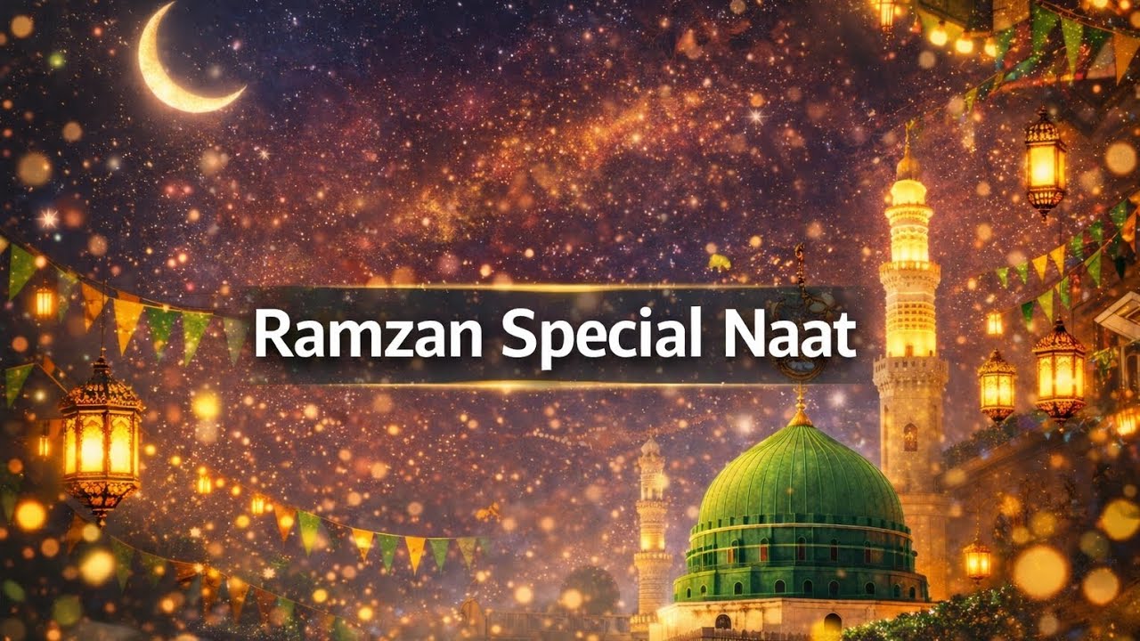 Chehrey Khilay Khilay Hain | Ramzan Special Naat | Beautiful Islamic Nasheed 2026