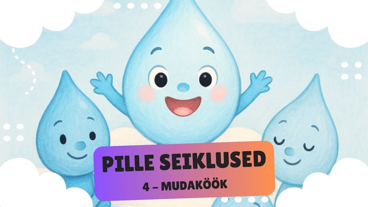 Järjejutt lastele "Pille seiklused - Mudaköök" (4/8)