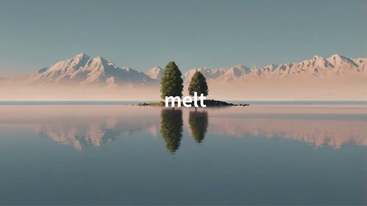 C H I L L S T E PㅣMelt : melt one's heart out, Stress Relief and calms you down
