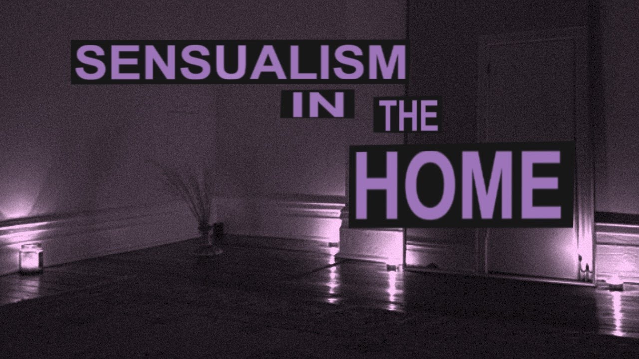 How To Make Your Home More SENSUAL