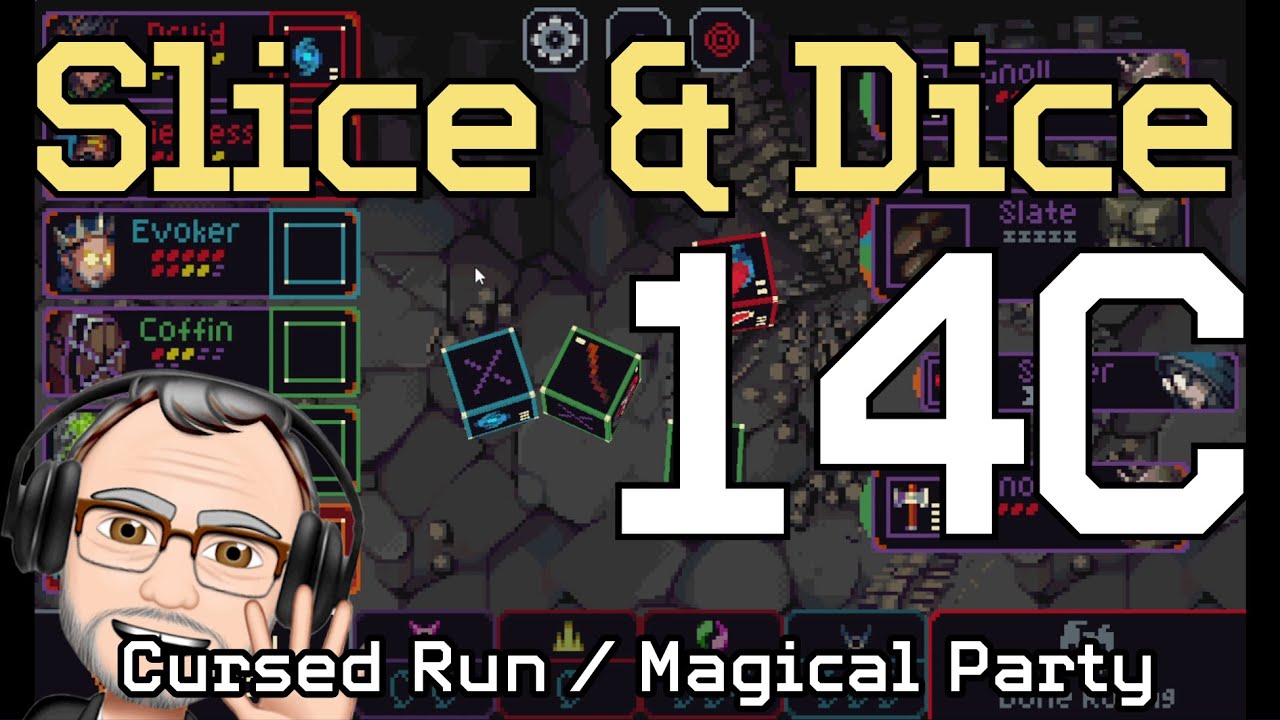 For Whom the Bell Gnolls: Slice & Dice, Ep. 14C | Tactical Dice Roguelike | Cursed Run / Magic Party