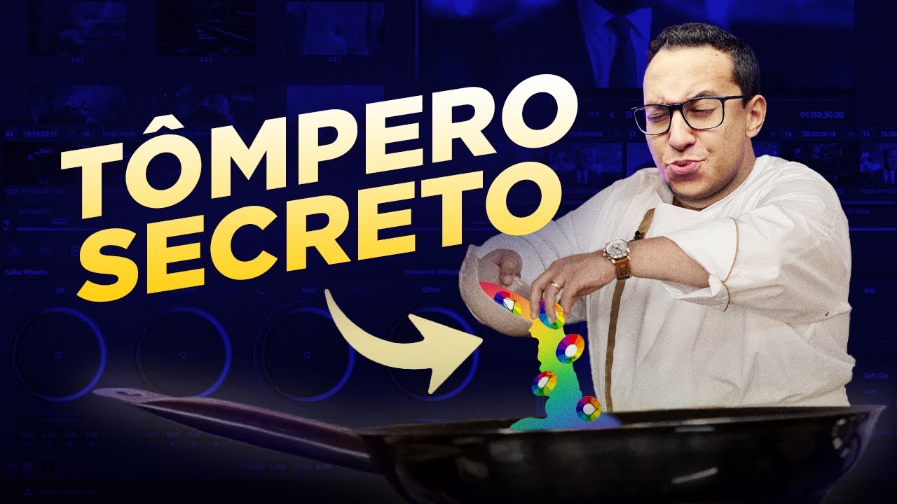 O TEMPERO SECRETO pra MELHORAR A COR dos seus V&Iacute;DEOS