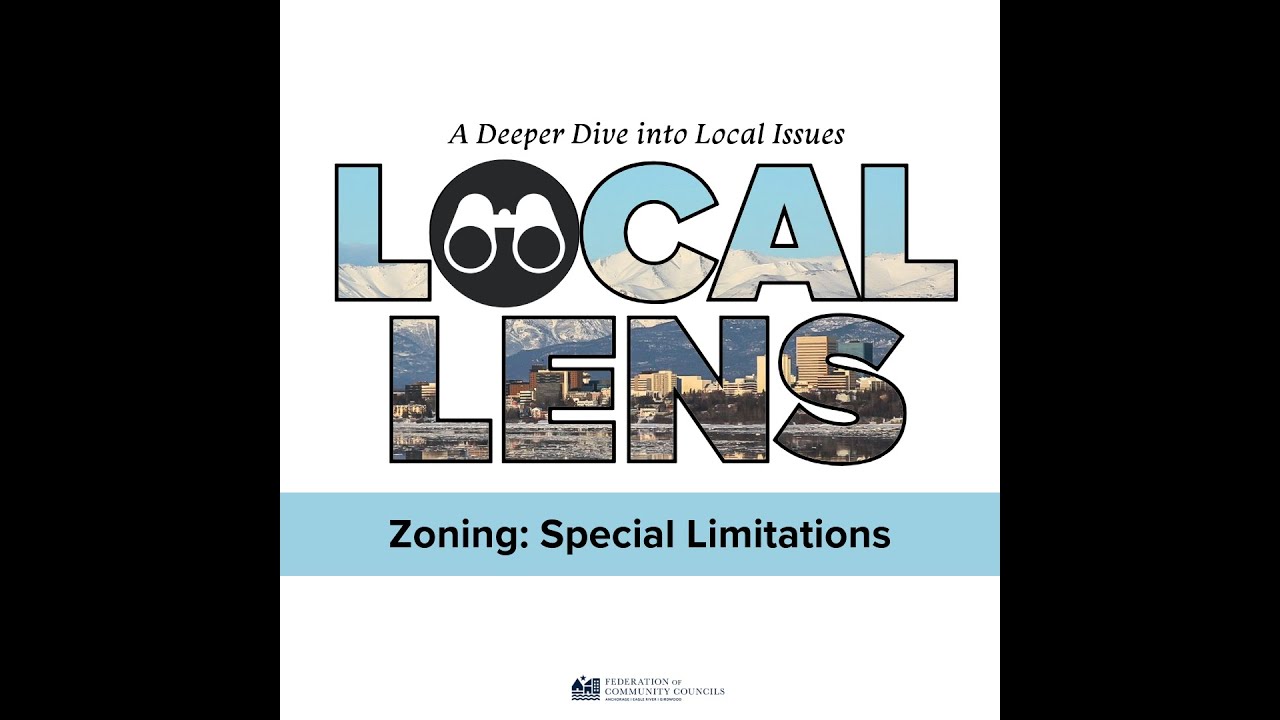Local Lens - Zoning: Special Limitation