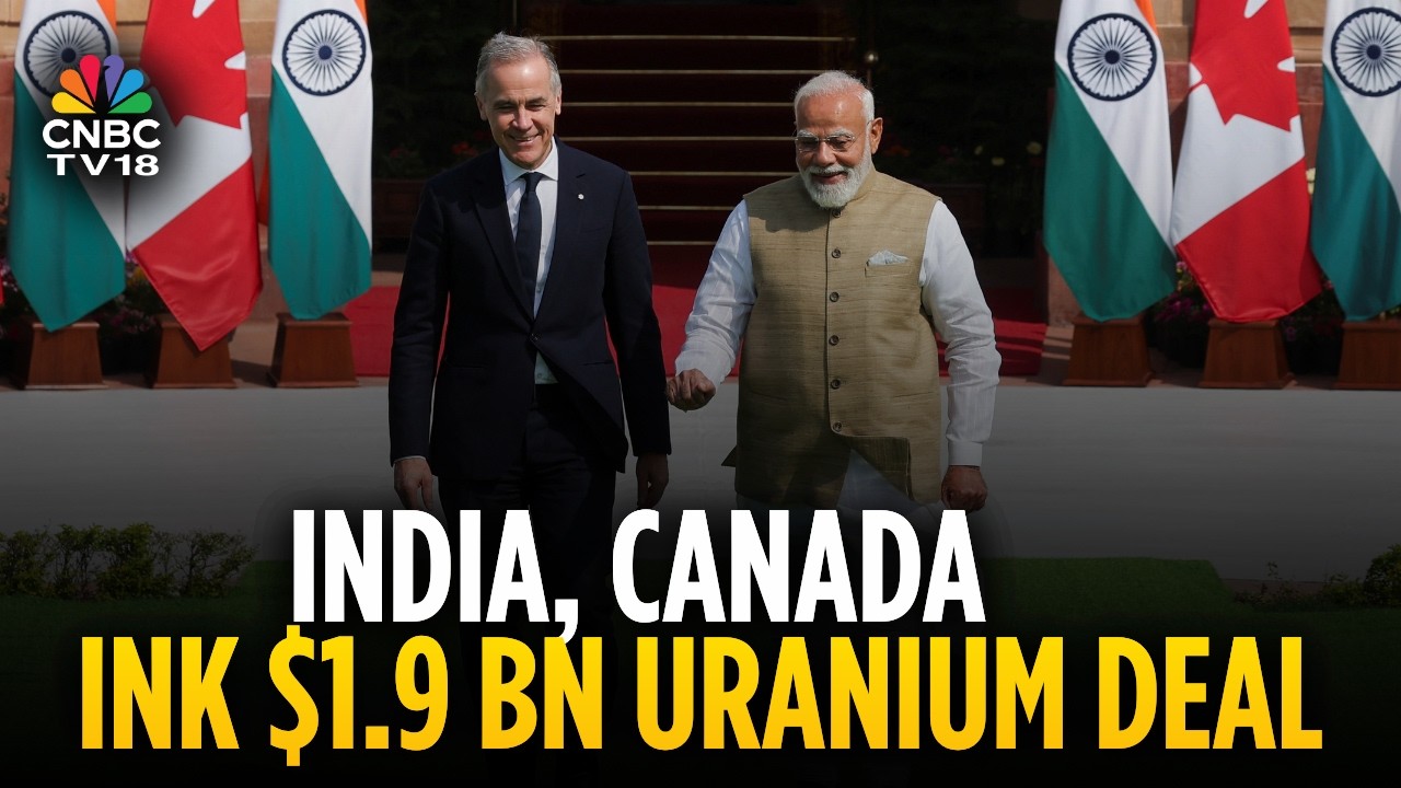 Mark Carney India Visit | India, Canada Seal $1.9 Billion 'Landmark' Uranium Supply Agreement | N18V