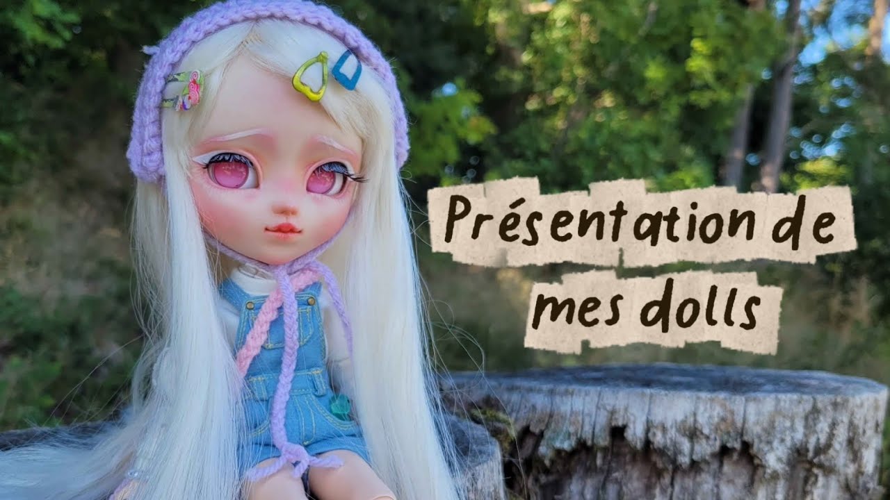 Présentation de mes dolls - Novembre 2025