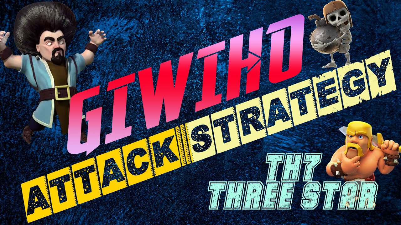 TH 7 - 3 Star Attack Strategy | GIANTS + WIZARDS + HOG RIDERS (GIWIHO)  EXPLAINED IN DEPTH