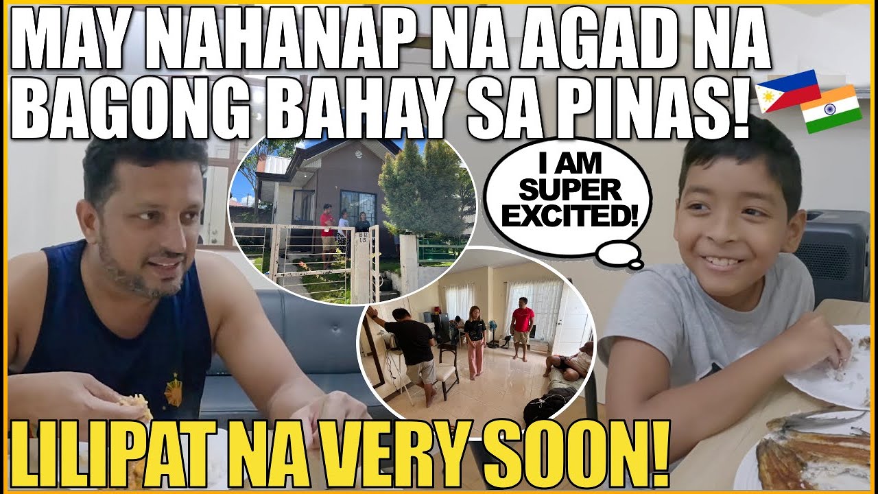 MAY NAHANAP NA AGAD NA BAGONG BAHAY SA PINAS! LILIPAT NA VERY SOON! FILIPINO-INDIAN FAMILY ❤️