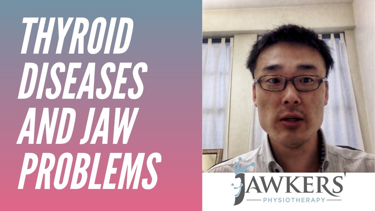 Jaw TMJ problem and Thyroid Disease