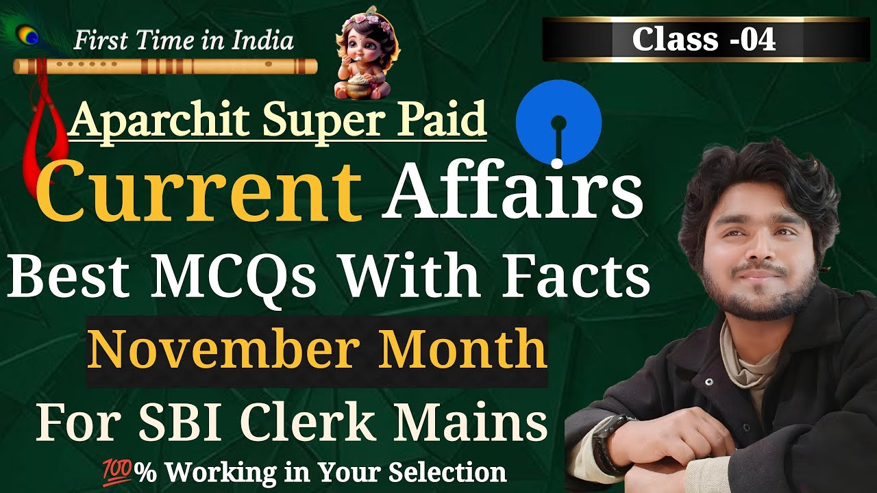 🔥OneShot November Complete Month Paid Current Affairs MCQs With Facts for SBI Clerk Mains 2025|Day-4