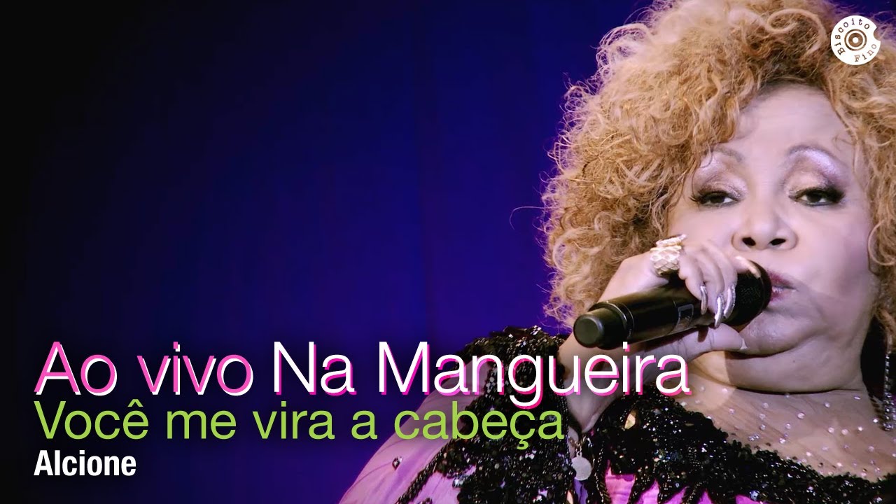 Alcione | Você Me Vira a Cabeça | DVD Duas Faces 