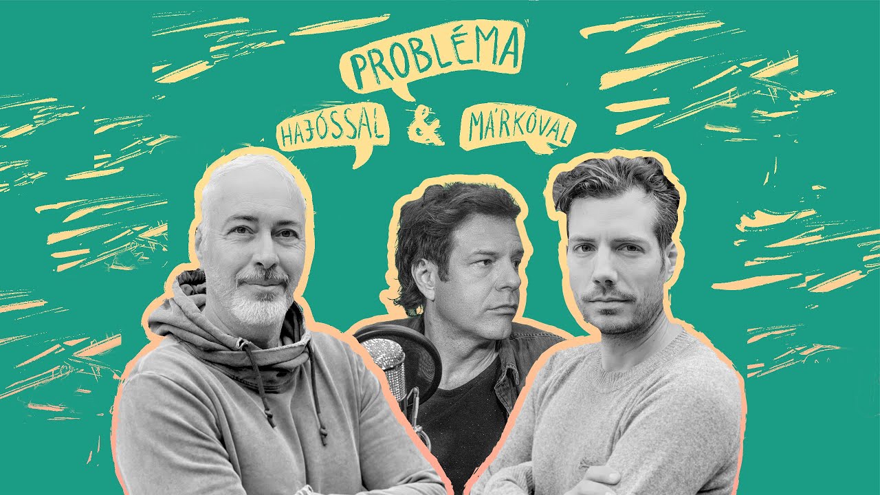 Probléma Hajóssal és Márkóval S03E01 - Till Attila: Nincs megoldás, mert nincs probléma