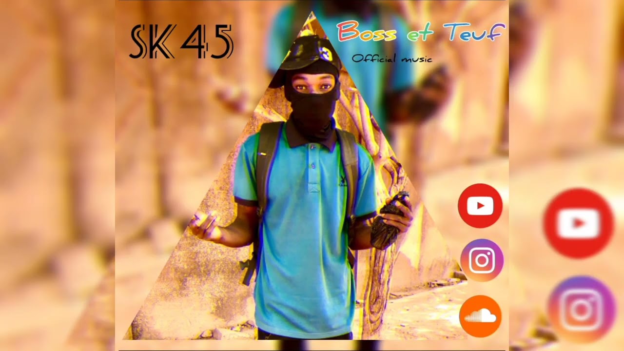 SK45 - Boss & Teuf (music vid&eacute;o)