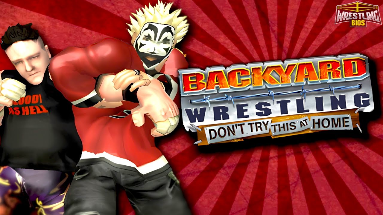 Backyard Wrestling 1 & 2 (Don't Try This At Home / There Goes The Neighborhood)
