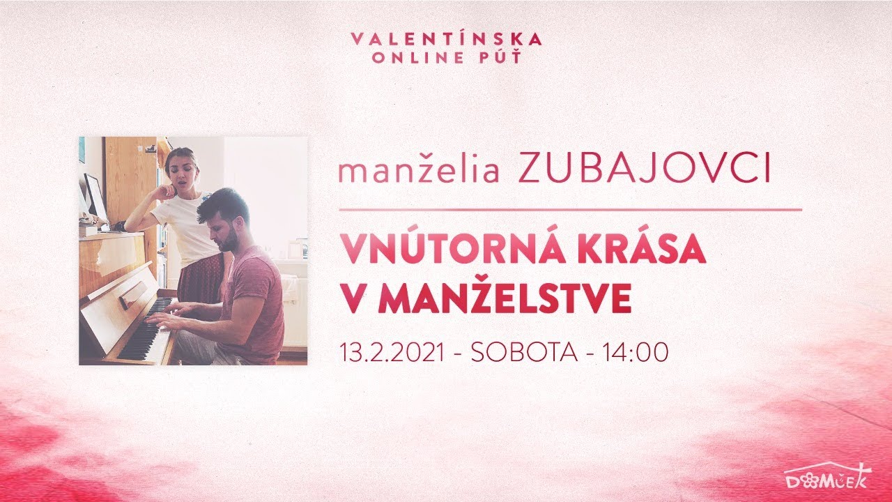 VNÚTORNÁ KRÁSA V MANŽELSTVE | Manželia Zubajovci