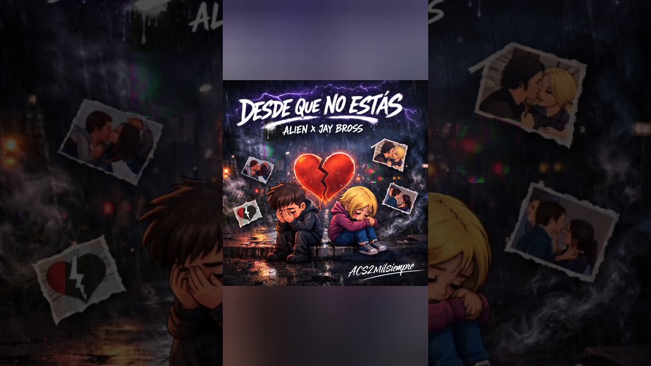 DESDE QUE NO ESTÁS🍂 X ALIEN 👽X JAY BROSS X RAP TRISTE PARA DEDICAR 