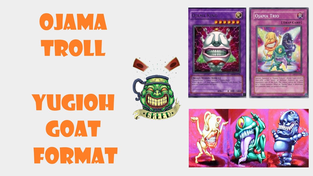 Ojama Troll Yu Gi Oh GOAT Format 2005 Replays + Decklist