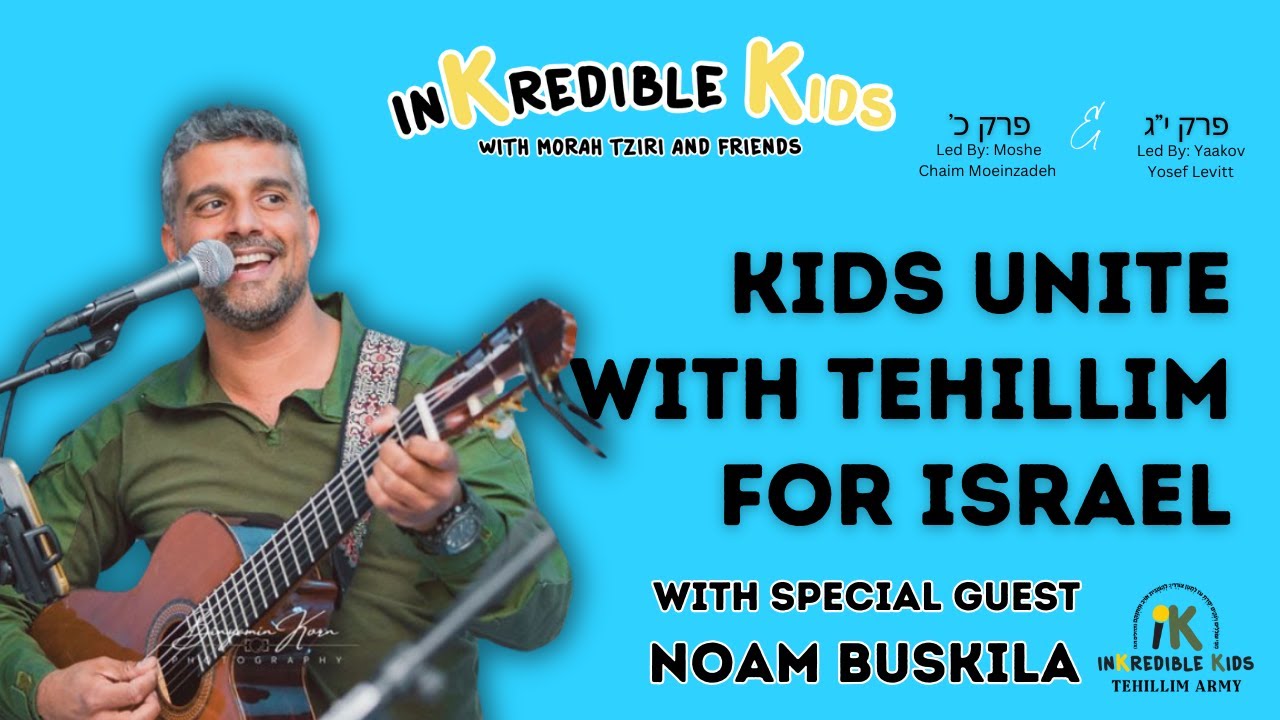 Tehillim For Israel With Noam Buskila @noam_buskila