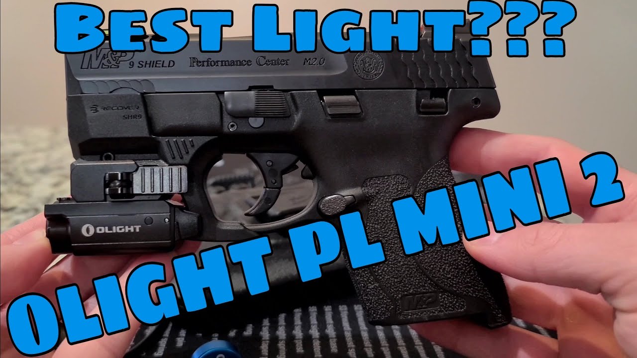 One of the BEST Lights for M&P Shield/Shield Plus | Olight PL Mini-2 Review/Set up + Holster Review!