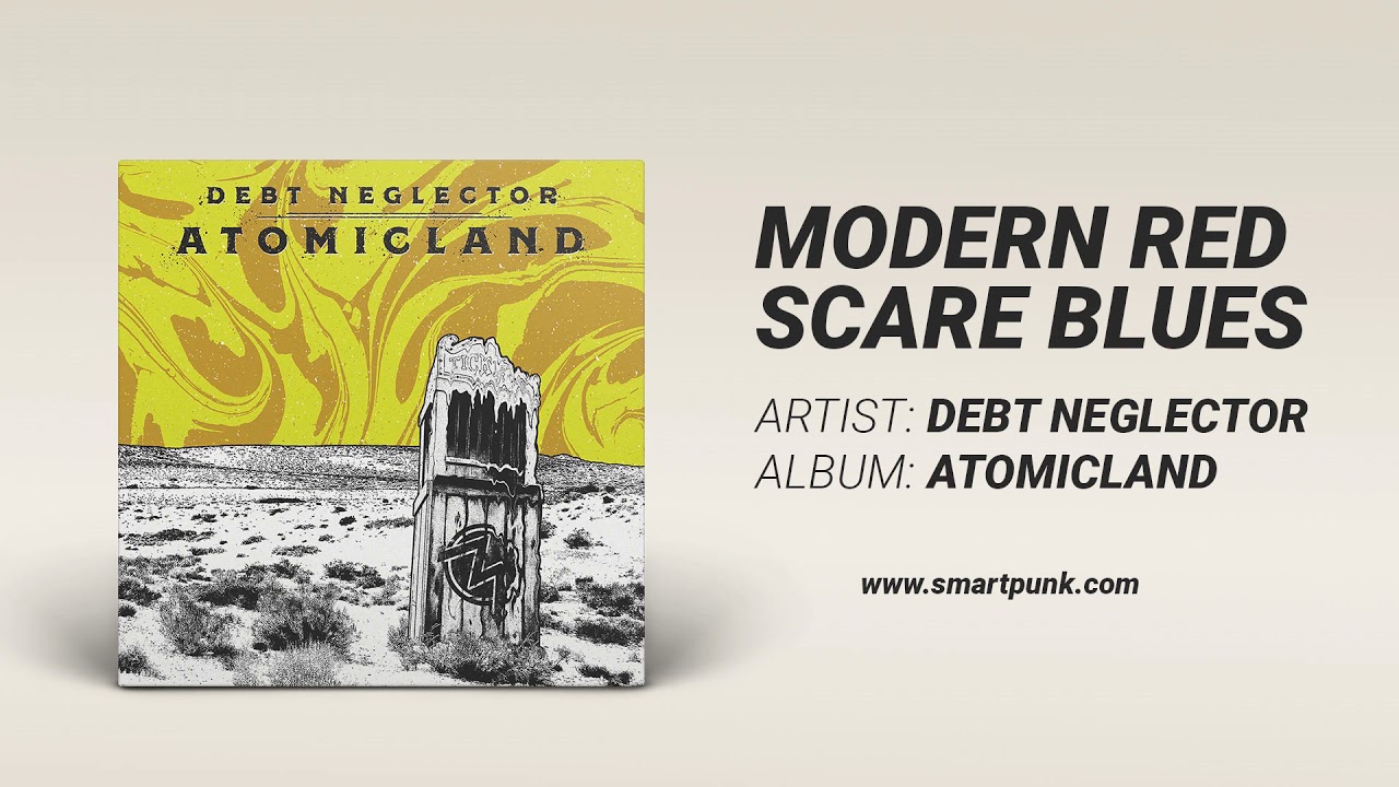 Debt Neglector - Modern Red Scare Blues