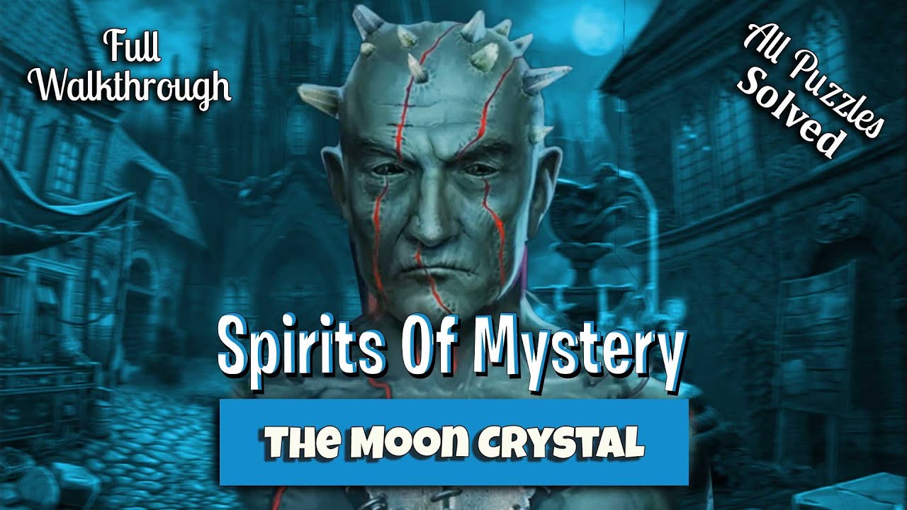 🔥 Spirits Of Mystery 9 - The Moon Crystal Walkthrough