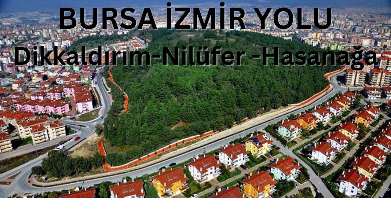 Bursa Dikkaldırım'dan Nilüfer, Hasanağa Yolculuğu: Bursanın modern yüzü #bursa #nilüfer #Hasanağa