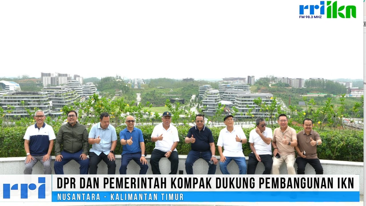 Pemerintah dan DPR Jamin Anggaran Pembangunan IKN