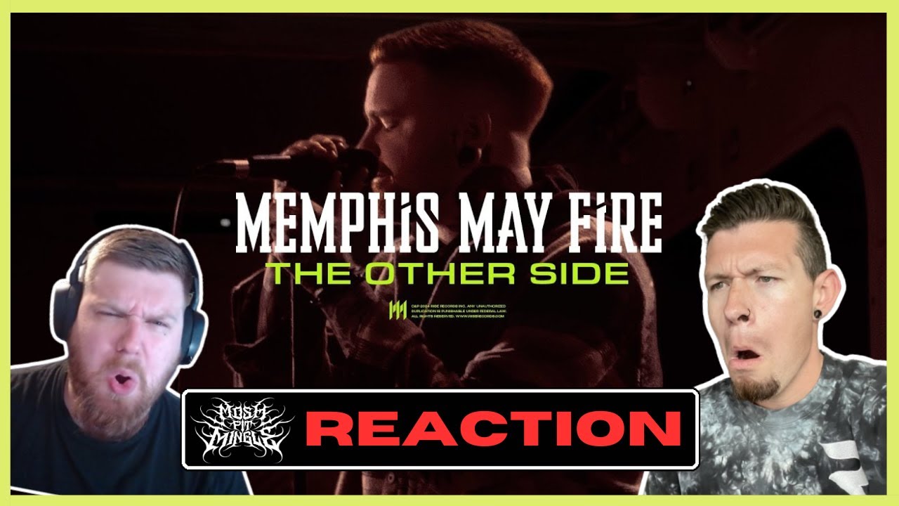 Memphis May Fire - The Other Side (REACTION)
