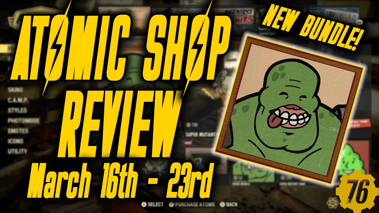 Fallout 76 Atomic Shop Update | March 16th - 23rd 2021