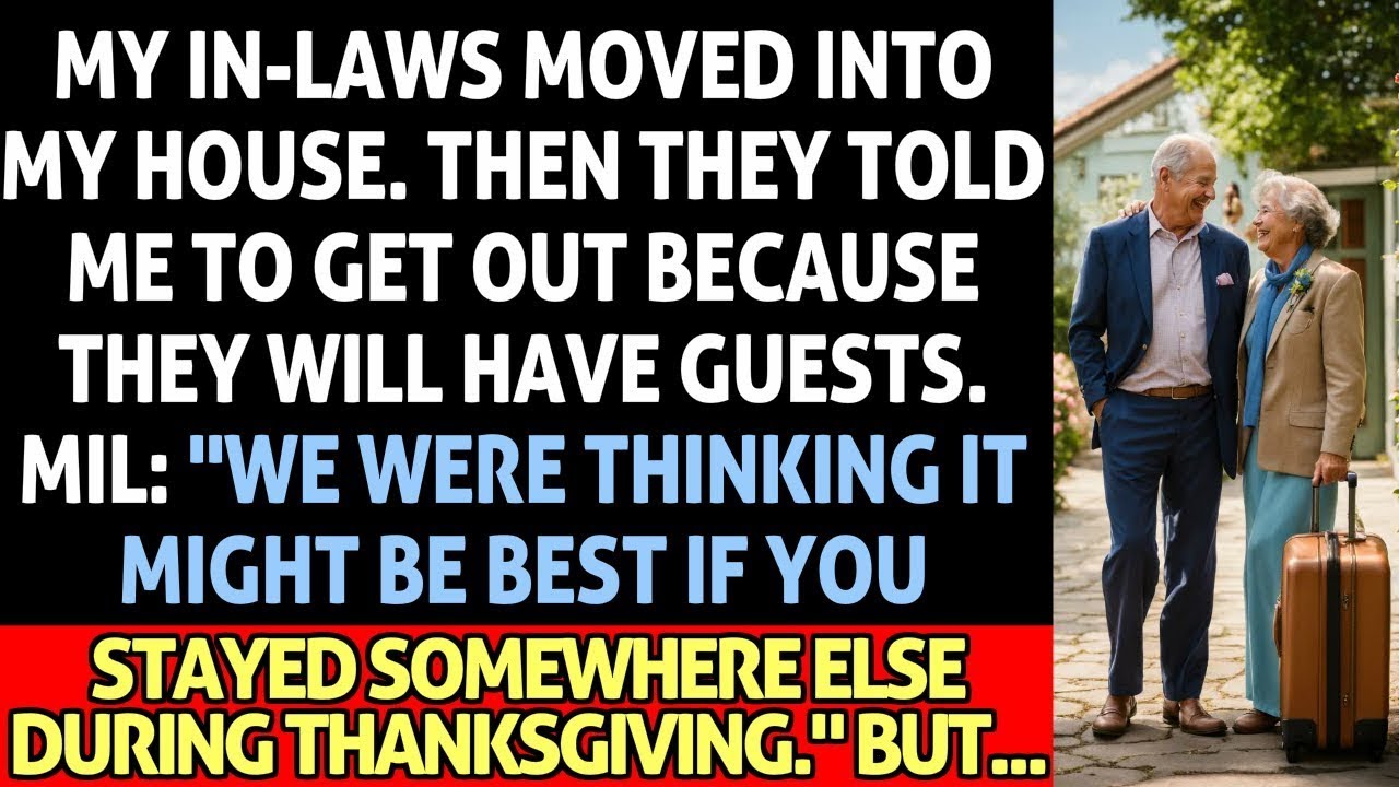 My In-Laws Moved Into My House. Then They Told Me To Get Out Because They Will Have Guests, But...