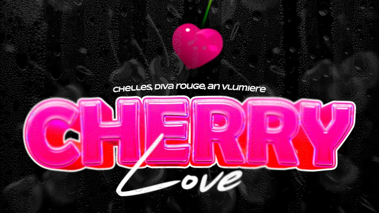 Chelles, Diva Rouge & An Vlumiere - Cherry Love (Visualizer Video) 