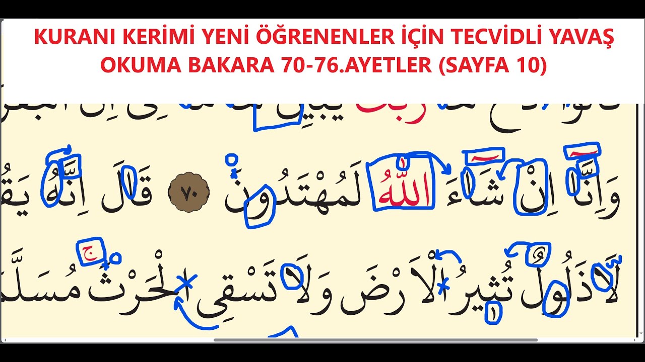 KURANI KERİMİ YENİ ÖĞRENENLER İÇİN TECVİDLİ YAVAŞ OKUMA BAKARA 70-76.AYETLER SAYFA 10