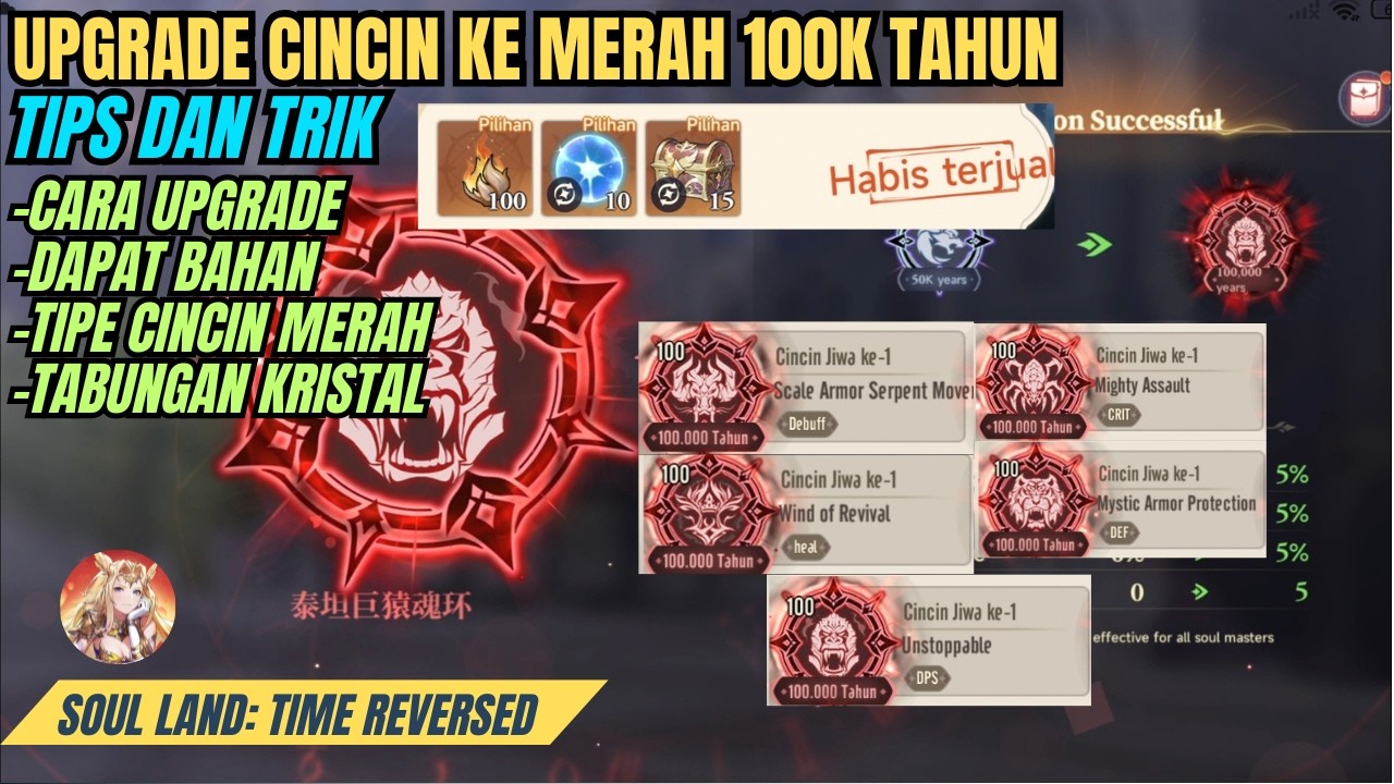 Upgrade Cincin Ke Merah 100 Ribu Tahun! Tips Dan Trik - Soul Land: Time Reversed Gameplay