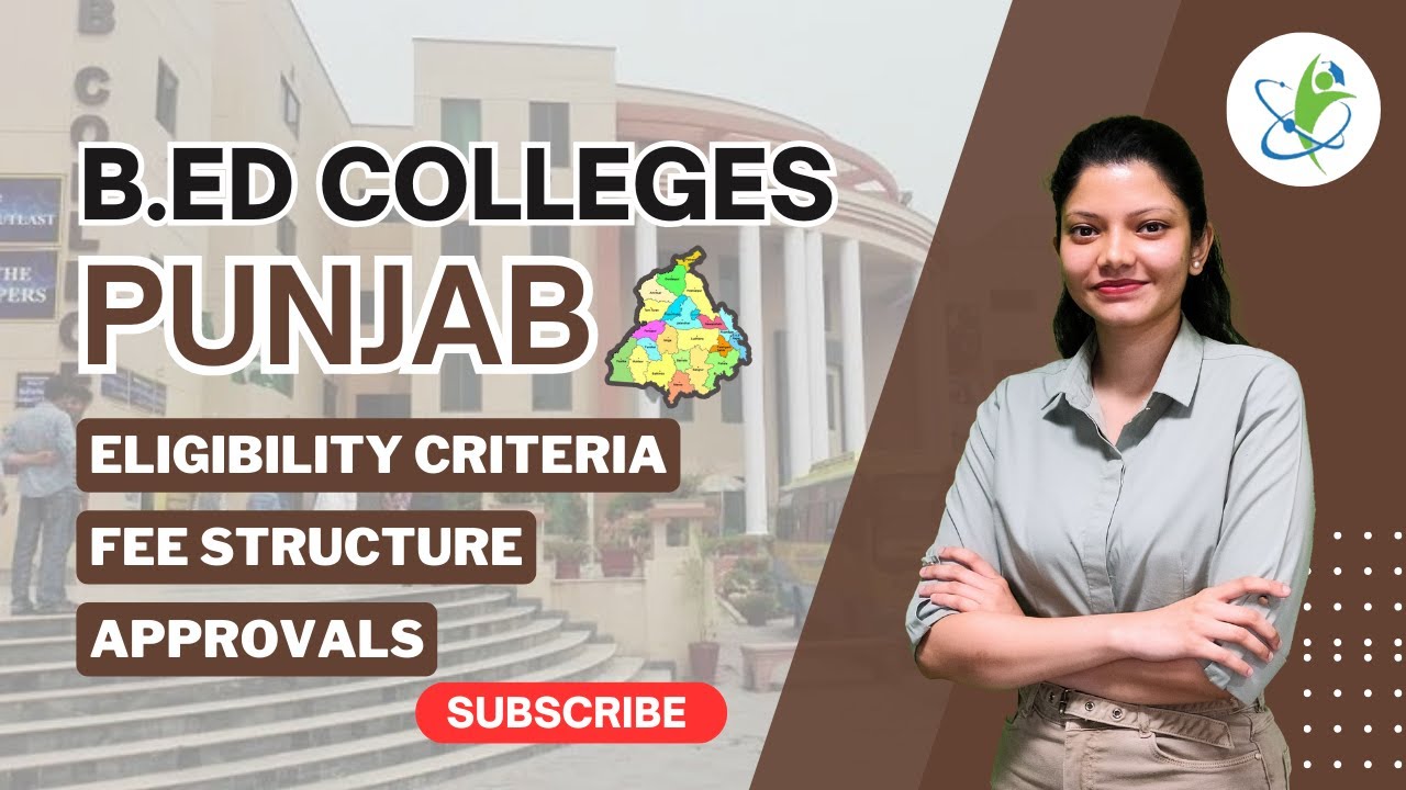 Top 5 B.Ed Colleges in Punjab: Rankings | Approvals | Entrance Exams | Fees!