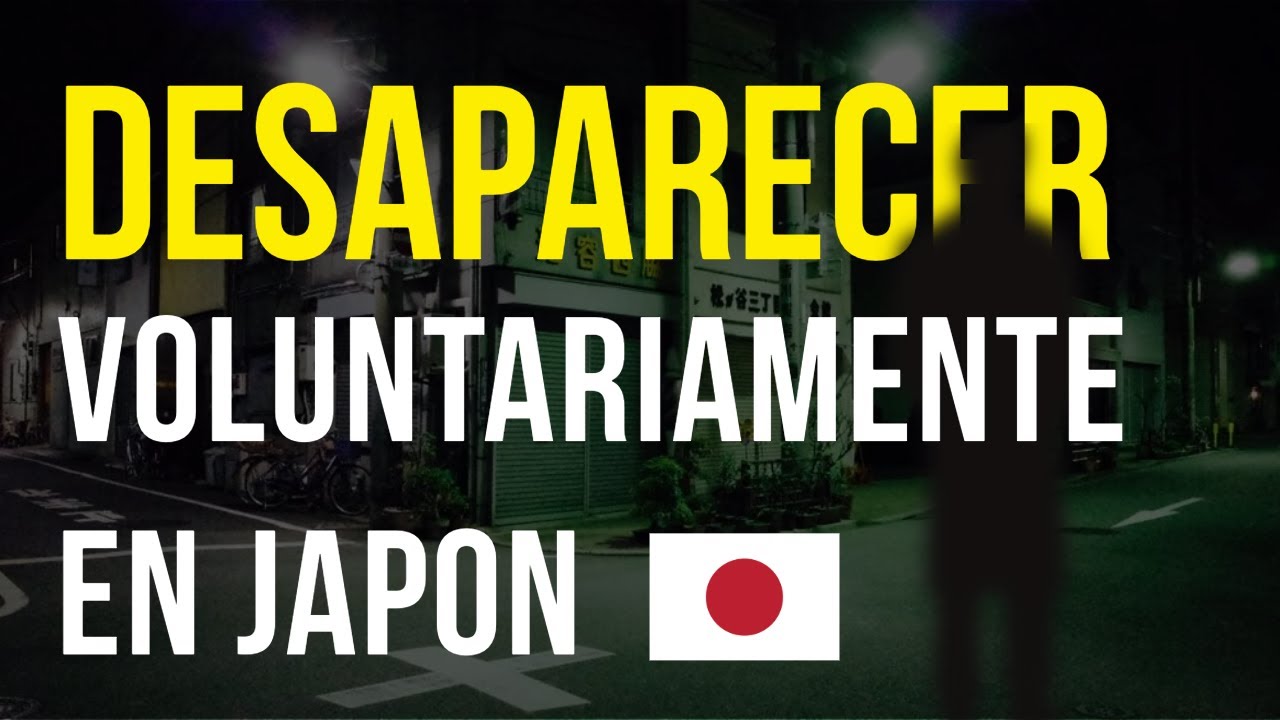 蒸発 -  JOHATSU O COMO DESAPARECER VOLUNTARIAMENTE EN JAPON