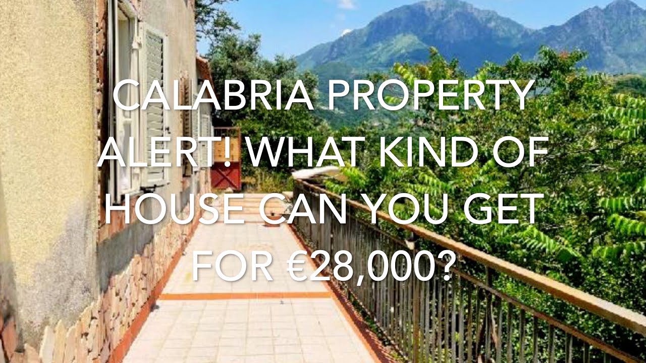 Calabria Property Alert! What Kind Of House Can You Get For €28,000 in Calabria?