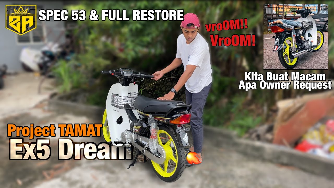 Honda EX5 DREAM | AKHIRNYA SPEC 53 & FULL RESTORE SIAP SUDAH