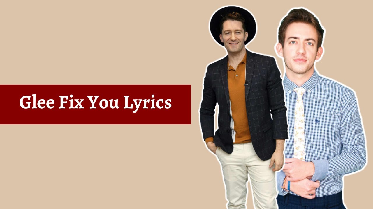 Glee Fix You Lyrics