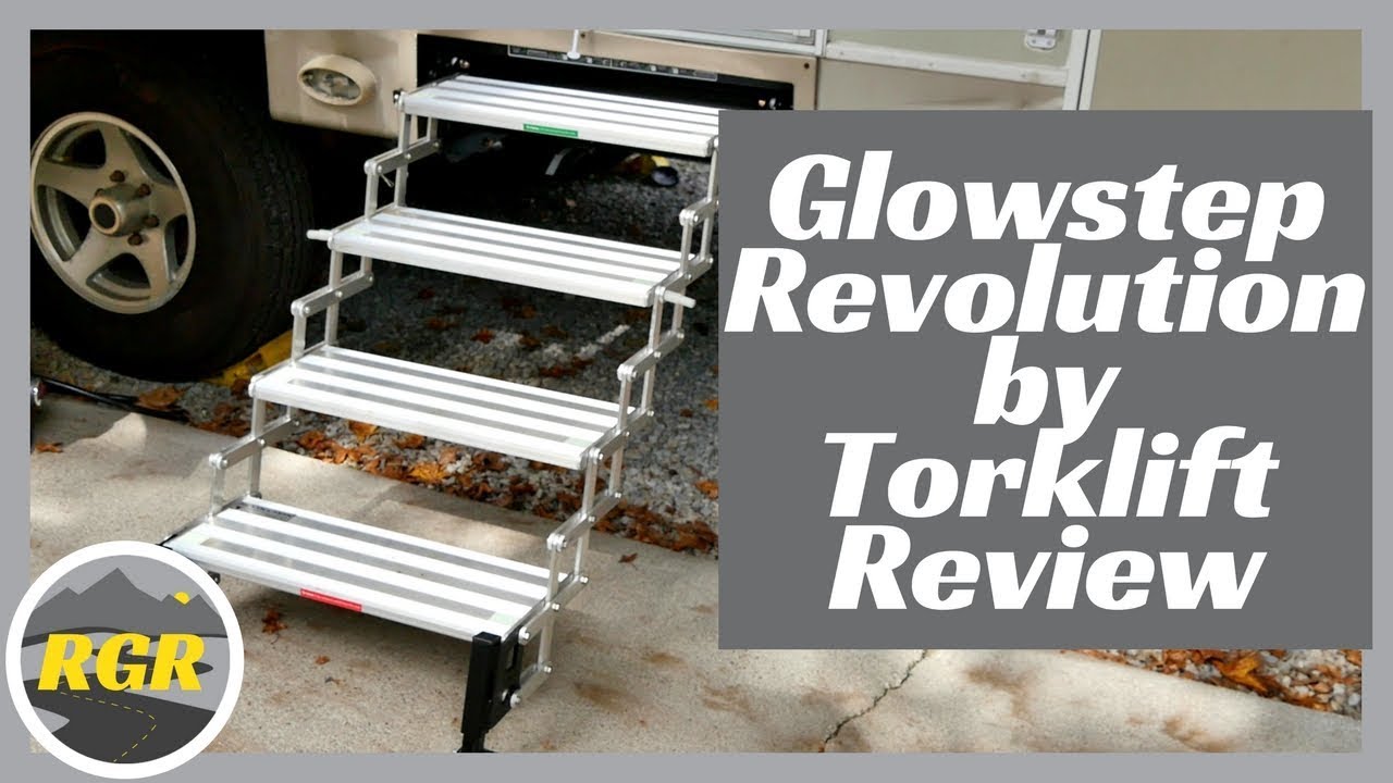 Glowstep Revolution by Torklift | Product Review | Sturdy RV Stairs for RV Towables