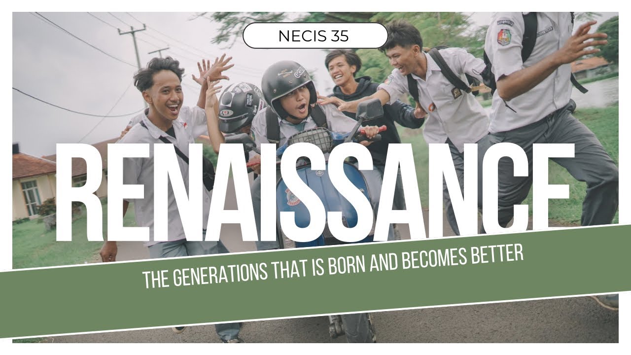 RENAISSANCE 35 | VIDEO ANGKATAN SMAN 1 CIASEM 2024 proudly present