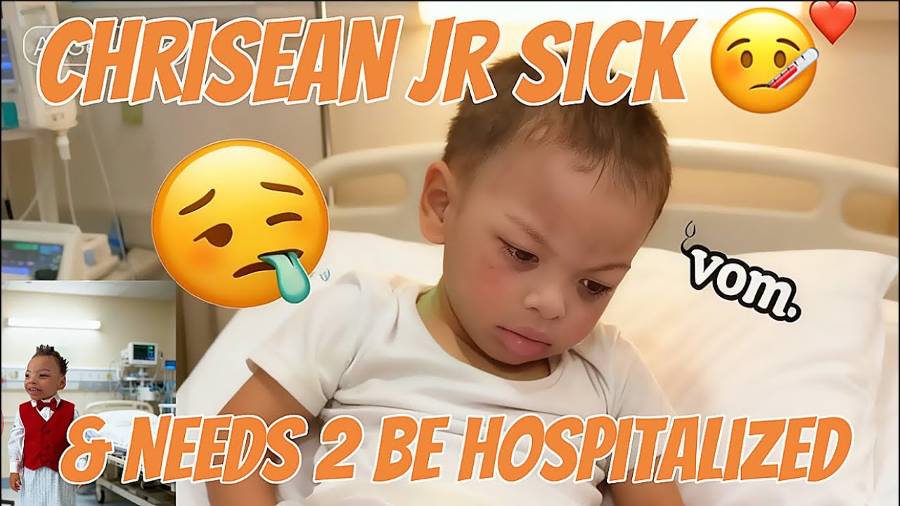 &ldquo;FLU 🤒 SEASON&rdquo; CHRISEAN JR SICK & fighting 4 his life. hospitalized.. MEANWHILE CHRISEAN ￼neglect￼ 