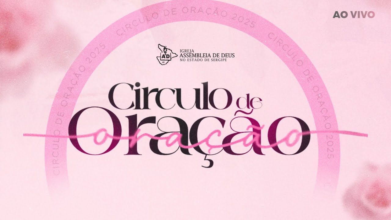 CÍRCULO DE ORAÇÃO  -  AO VIVO  | 18 de Fevereiro/2026