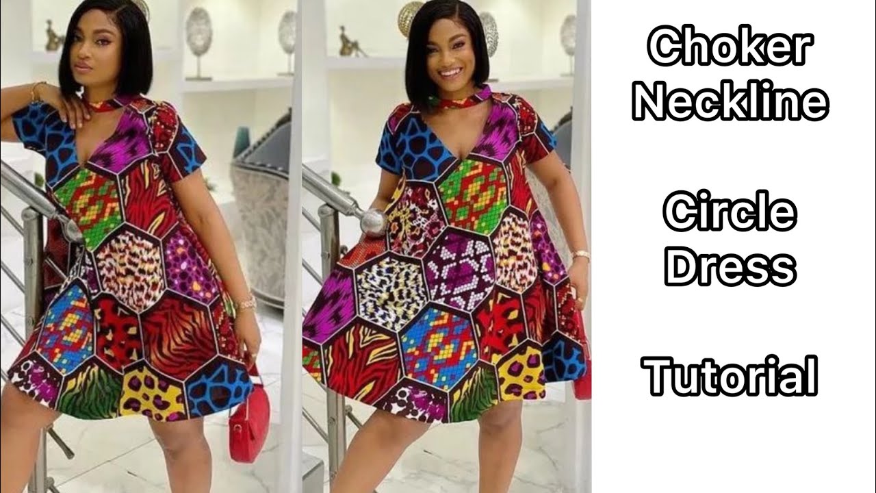 HOW TO MAKE A CHOKER NECKLINE CIRCLE DRESS.