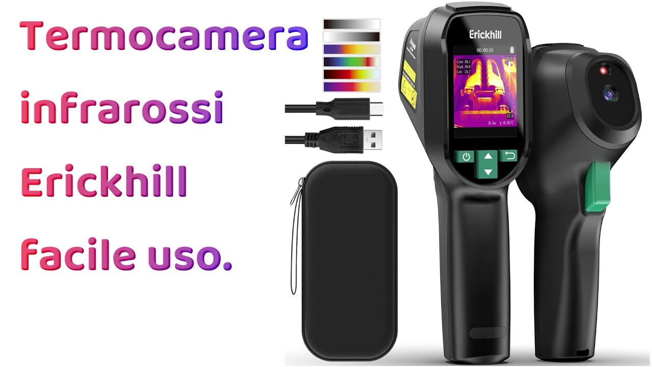 🔥Termocamera Erickhill, impostazioni e utilizzo.