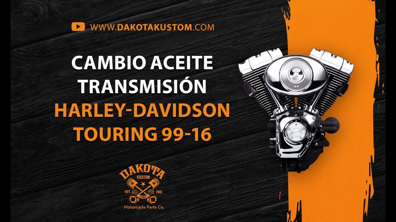 Cambio Aceite Transmisión Harley-Davidson Touring 1999-2016 - Dakota Kustom