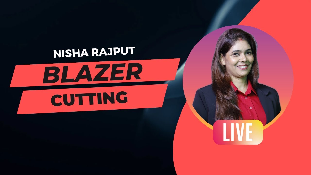 blazer cutting by nisha rajput coaching
