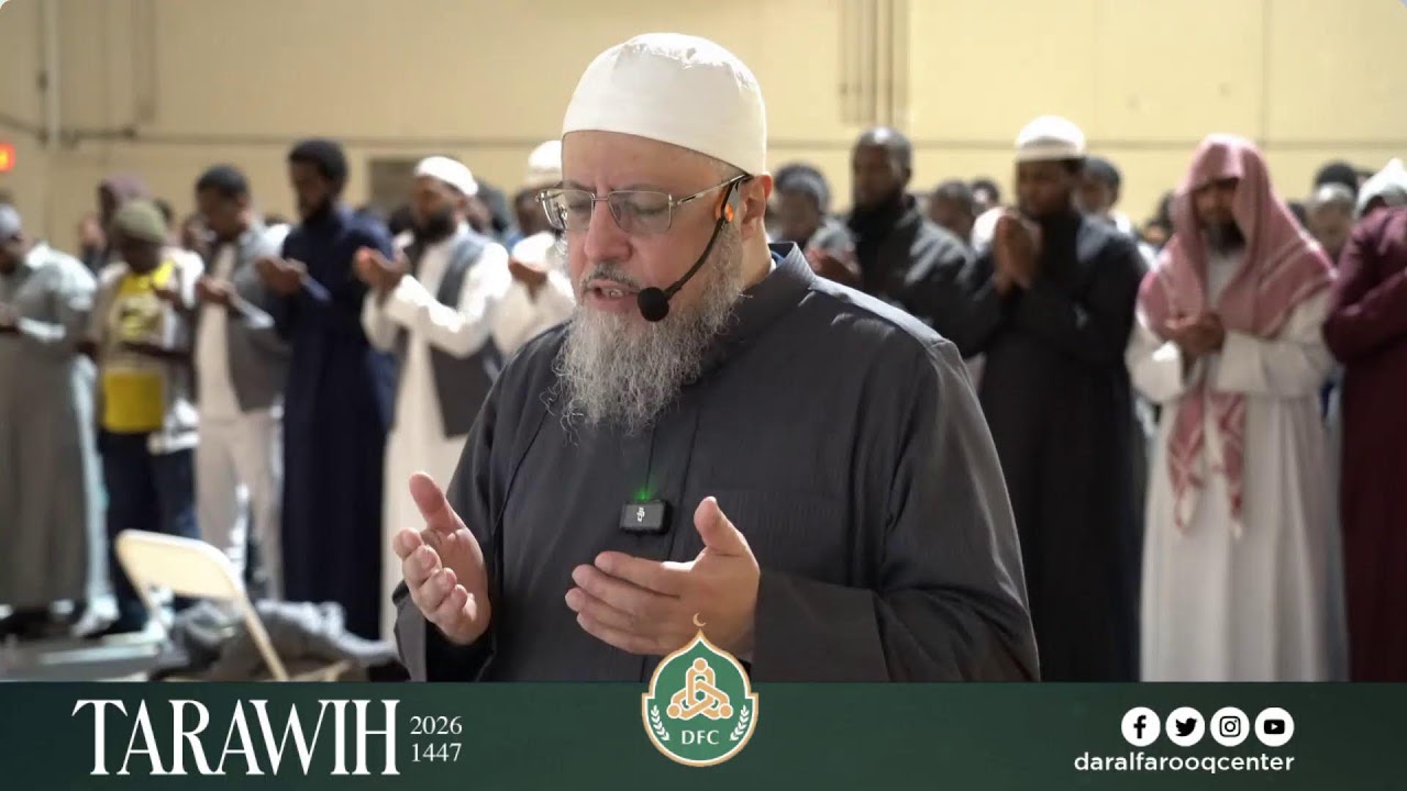 Night 15 of Taraweeh 2026 | Dar Al Farooq Center | Part 2 of 2