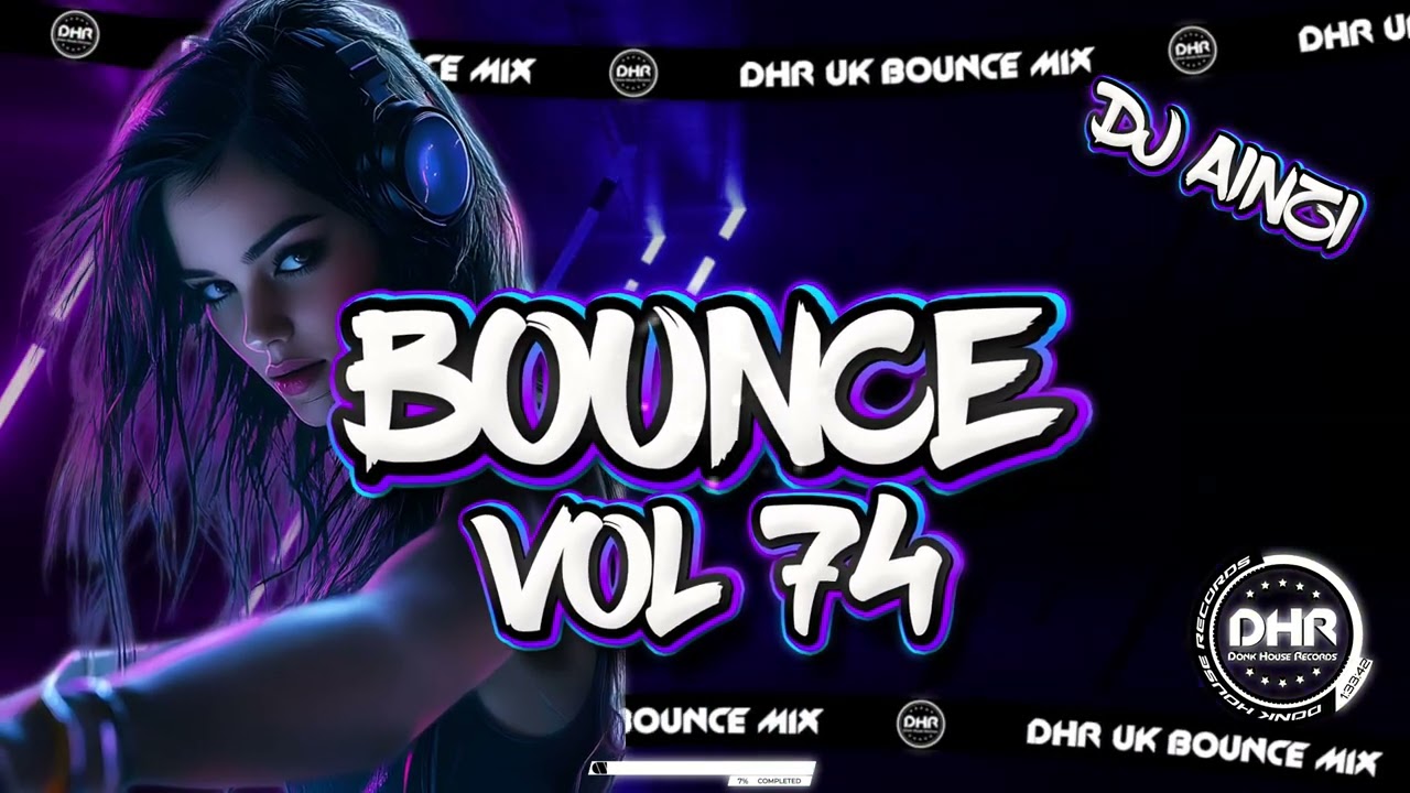 Dj Ainzi - Bounce Vol 74 - 🔥DHR Bounce DJ Mix 2025🔥