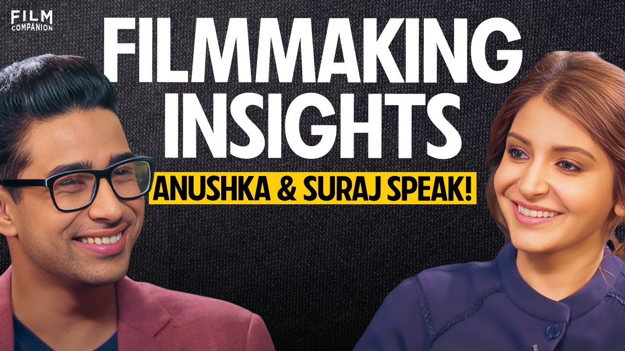 Anushka Sharma & Suraj Sharma Interview with Anupama Chopra| FC Unfiltered