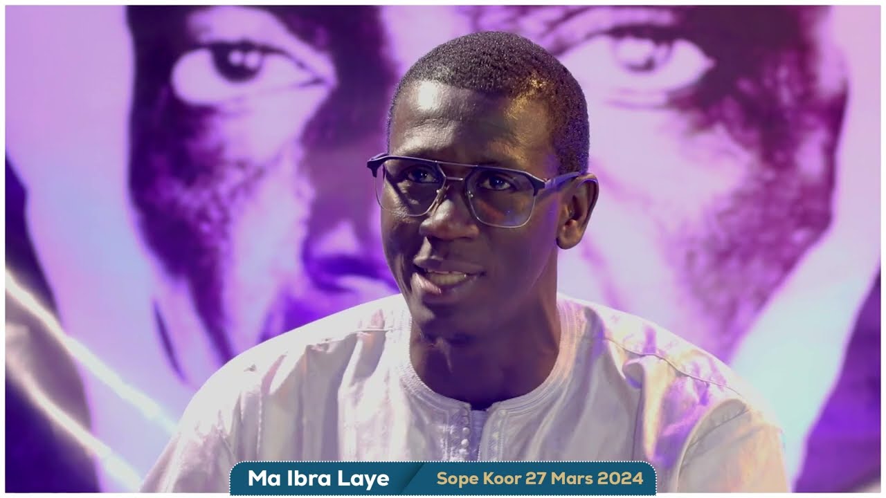 Ma Ibra Laye - Feexël sunu xoll Partie 4 - Sope Koor 2024